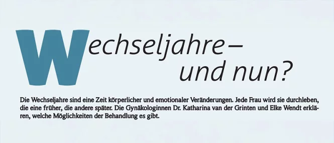 Bild Text: "Wechseljahre und nun?"